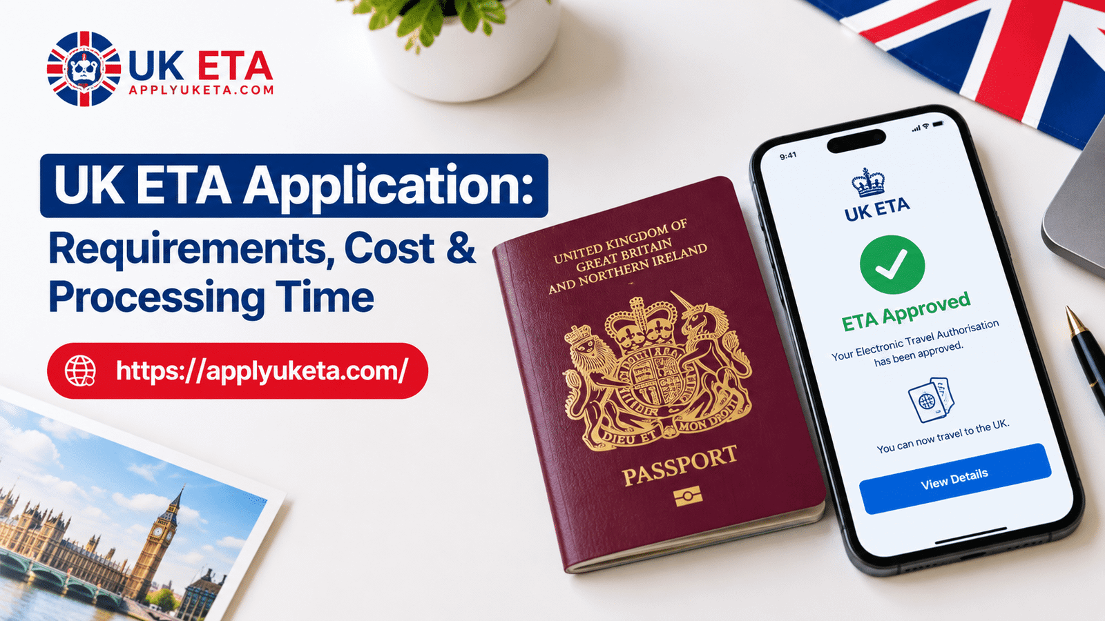 UK ETA Application: Requirements, Process, Cost & Processing Time